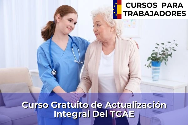 Curso Gratuito de Actividades Básicas De Rehabilitación En Los Mayores 47 Curso Gratuito de Actualización Integral Del TCAE