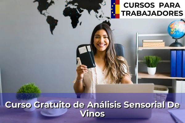 Curso Gratuito de Animación Turística 45 Curso Gratuito de Análisis Sensorial De Vinos