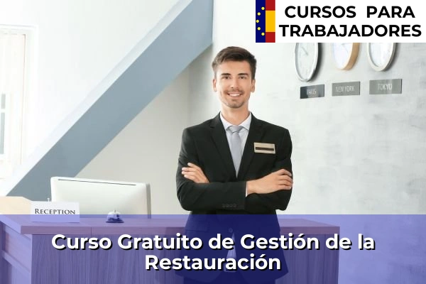 Curso Gratuito de Animación Turística 46 Curso Gratuito de Gestión de la Restauración