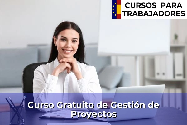 Curso Gratuito de Gestión de Proyectos