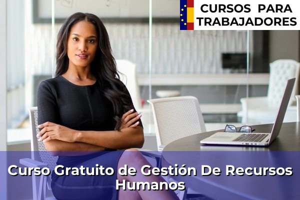 Curso Gratuito de ADGD0208: Gestión integrada de Recursos Humanos 46 Curso Gratuito de Gestión De Recursos Humanos