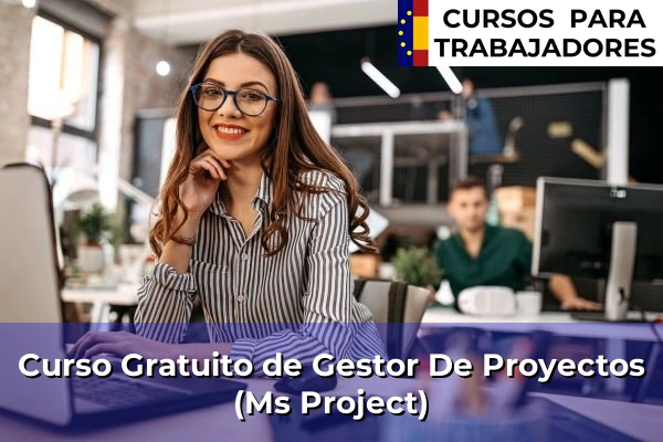 Curso Gratuito de Gestor De Proyectos (Ms Project)