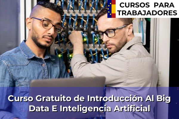 Curso Gratuito de Introducción Al Big Data E Inteligencia Artificial