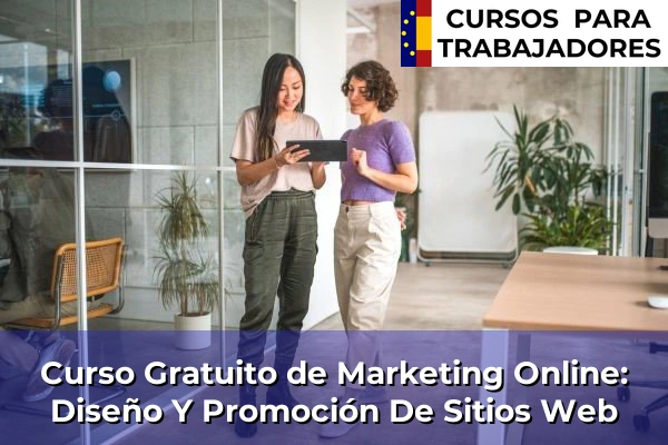 Curso Gratuito de Gestión del Marketing 2.0 51 Curso Gratuito de Marketing Online: Diseño Y Promoción De Sitios Web