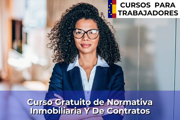 Curso Gratuito de Normativa Inmobiliaria Y De Contratos