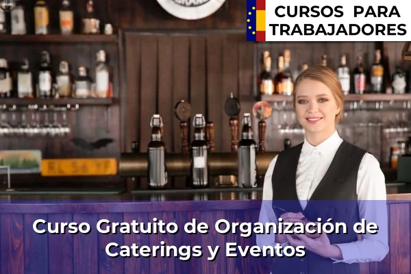 Curso Gratuito de Animación Turística 50 Curso Gratuito de Organización de Caterings y Eventos