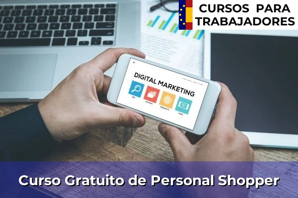 Curso Gratuito de Gestión del Marketing 2.0 54 Curso Gratuito de Personal Shopper