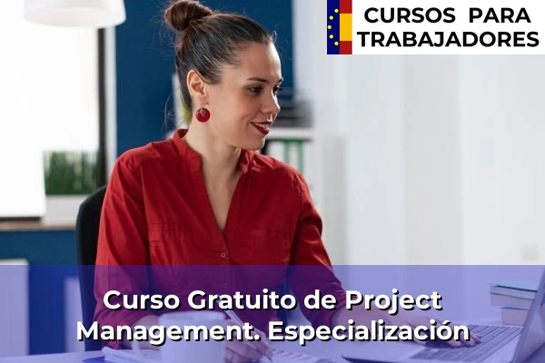 Curso Gratuito de Project Management. Especialización