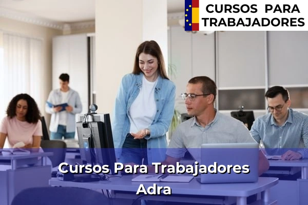 Cursos para trabajadores en Adra