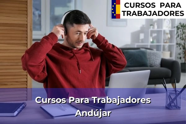 Cursos para trabajadores en Andújar