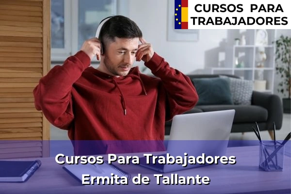 Cursos para trabajadores en Ermita de Tallante