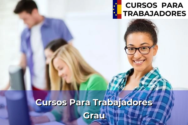 Cursos para trabajadores en Grau