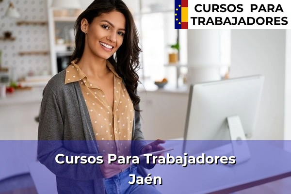 Cursos para trabajadores en Jaén