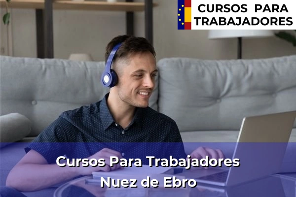 Cursos para trabajadores en Zaragoza 18 Cursos para trabajadores en Nuez de Ebro