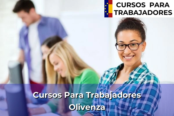 Cursos para trabajadores en Olivenza