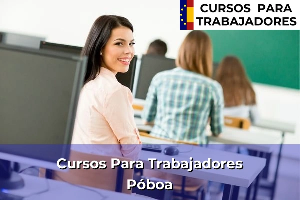 Cursos para trabajadores en Póboa