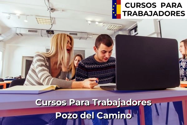 Cursos para trabajadores en Pozo del Camino