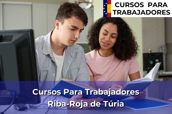 Cursos para trabajadores en Riba-Roja de Túria