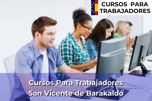 Cursos para trabajadores en San Vicente de Barakaldo