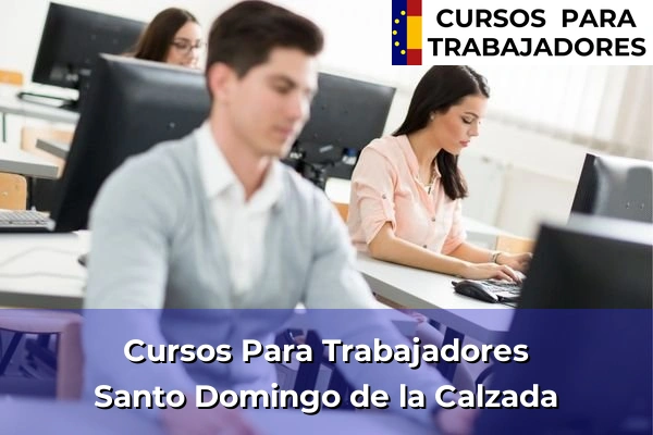 Cursos para trabajadores en Santo Domingo de la Calzada